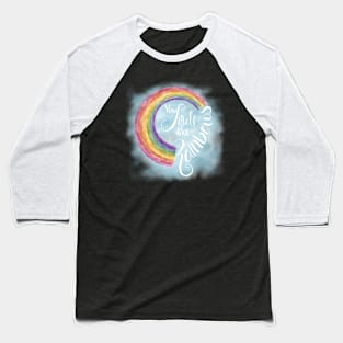 You smell like rainbows Baseball T-Shirt